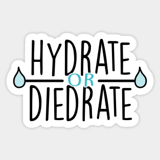 hydrate or diedrate Sticker